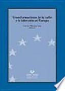 Libro Transformaciones de la radio y la televisión en Europa