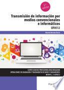 Libro Transmisión de información por medios convencionales e informáticos