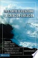 Libro Tres Puntos de Vista Sobre La Creacion y La Evolucion