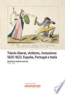 Libro Trienio liberal, vintismo, rivoluzione: 1820‐1823. España, Portugal e Italia