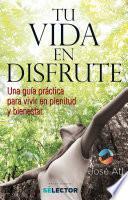 Libro Tu vida en disfrute