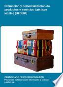Libro UF0084 - Promoción y comercialización de productos y servicios turísticos locales