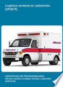 Libro UF0675 - Logística sanitaria en catástrofes