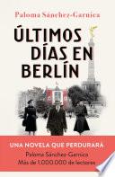 Libro Últimos días en Berlín