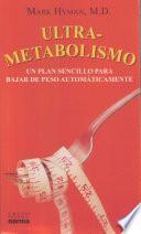 Libro Ultrametabolismo/ Ultrametabolism