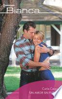 Libro Un amor sin futuro