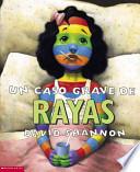 Libro UN Caso Grave De Rayas/A bad case of Stripes