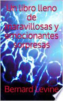 Libro Un libro lleno de maravillosas y emocionantes sorpresas