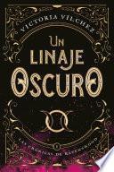 Libro Un linaje oscuro