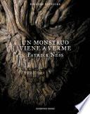 Libro Un monstruo viene a verme (edición especial)