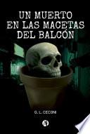 Libro Un muerto en las macetas del balcón