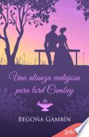 Libro Una alianza ventajosa para lord Cambey