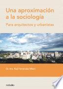 Libro Una aproximacion a la Sociología