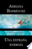 Libro Una extraña energía