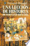 Libro Una lección de historia de Fernand Braudel