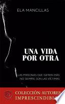 Libro Una vida por otra