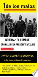 Libro UNO DE LOS MALOS: FRANCISCO MASÍAS NGUEMA