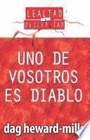 Libro Uno de vosotros es diablo