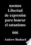 Libro usemos Libertad de expresión para honrar el satanismo