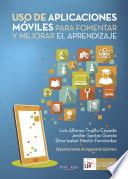 Libro Uso de aplicaciones móviles para fomentar y mejorar el aprendizaje