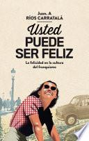 Libro Usted puede ser feliz