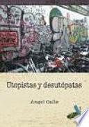 Libro Utopistas y desutópatas