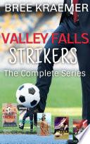 Libro Valley Falls Strikers, The Complete Collection