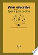 Libro Valor educativo de la ópera y la cocina