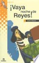 Libro ¡Vaya noche de Reyes!