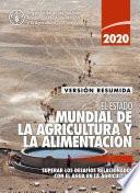 Libro Versión resumida de El estado mundial de la agricultura y la alimentación 2020