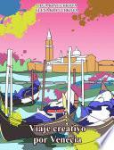 Libro Viaje creativo por Venecia