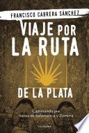 Libro Viaje por la Ruta de la Plata