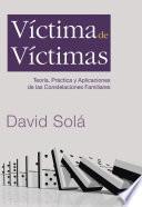 Libro Víctima de víctimas