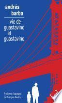 Libro Vie de Guastavino et Guastavino