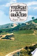 Libro VIVENCIAS Y ANECDOTAS DE UN GRANJERO
