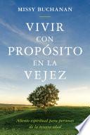 Libro Vivir con propósito en la vejez