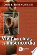 Libro Vivir las obras de misericordia