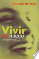 Libro Vivir Sin Miedo