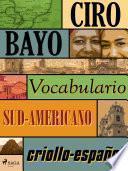 Libro Vocabulario criollo-español sud-americano