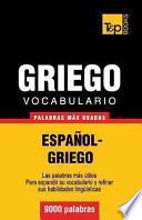 Libro Vocabulario Espanol-Griego - 9000 Palabras Mas Usadas