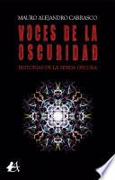 Libro Voces de la oscuridad. Historias de la senda oscura