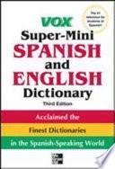Libro Vox Super-Mini Spanish and English Dictionary, 3rd Edition