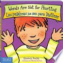 Libro Words Are Not for Hurting / Las palabras no son para lastimar