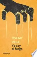 Libro Yo soy el fuego