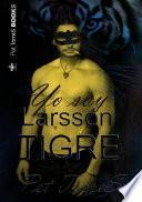Libro Yo soy Larsson Tigre