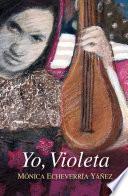 Libro Yo, Violeta