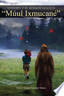 Libro Yunuen y El Bosque M Gico M UL Ixmucan